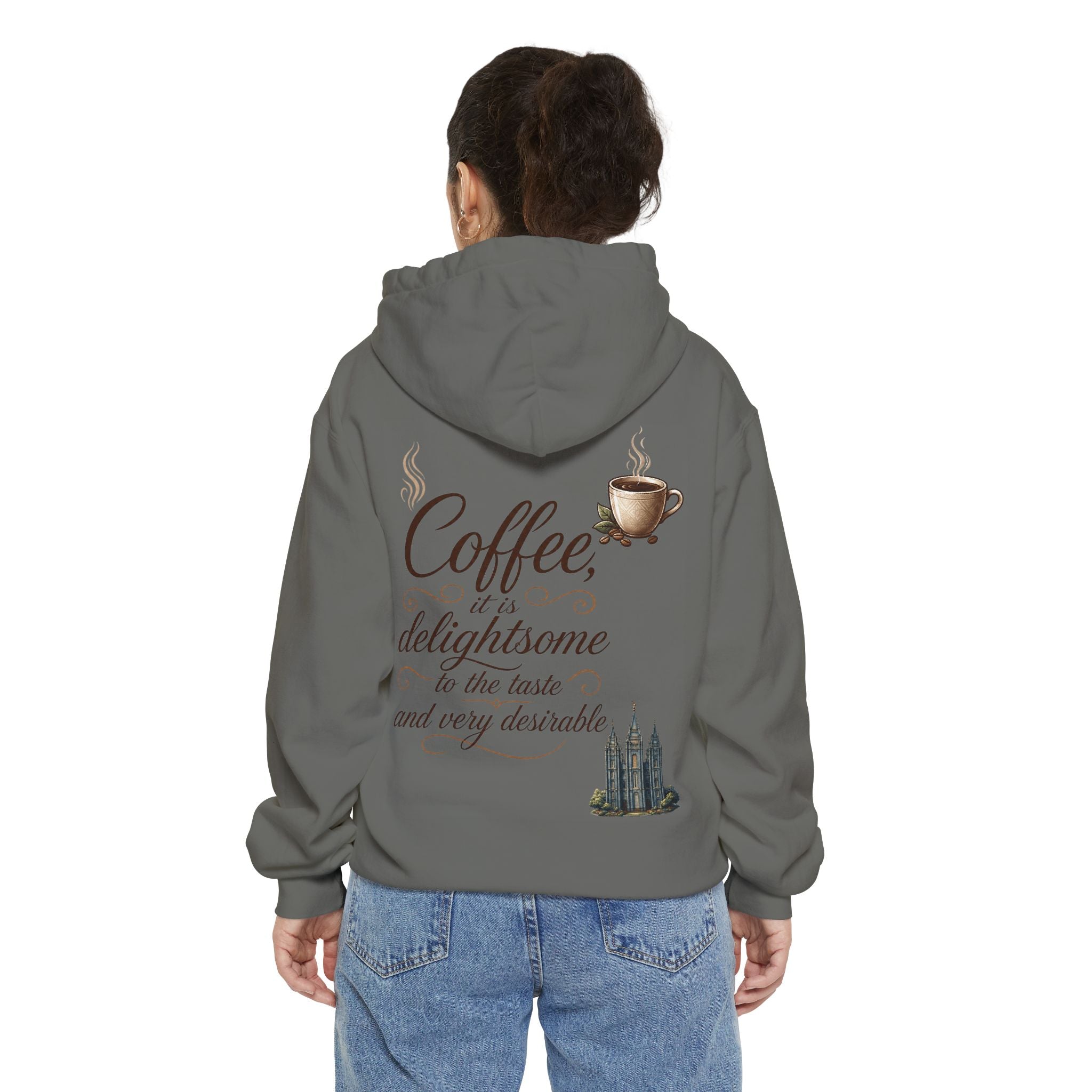 "Coffee is Delightsome" Garment-Dyed Hoodie