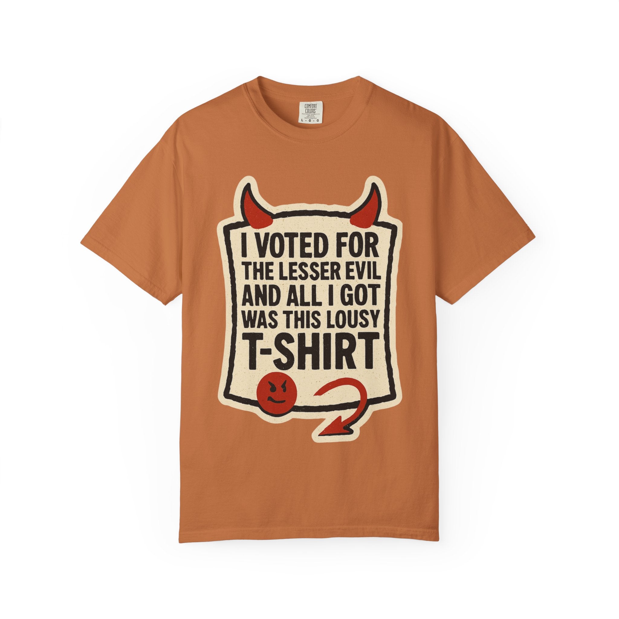 "Lesser Evil" Unisex Garment-Dyed T-shirt