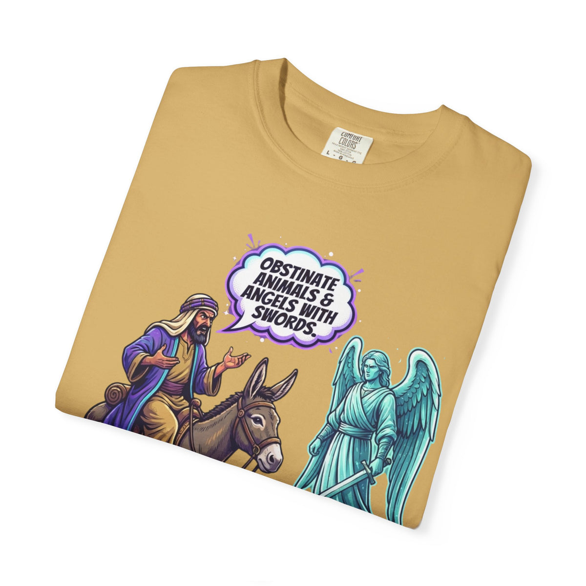 Good Book Series Obstinate Animals & Angels With Swords Unisex Garment-Dyed Tee
