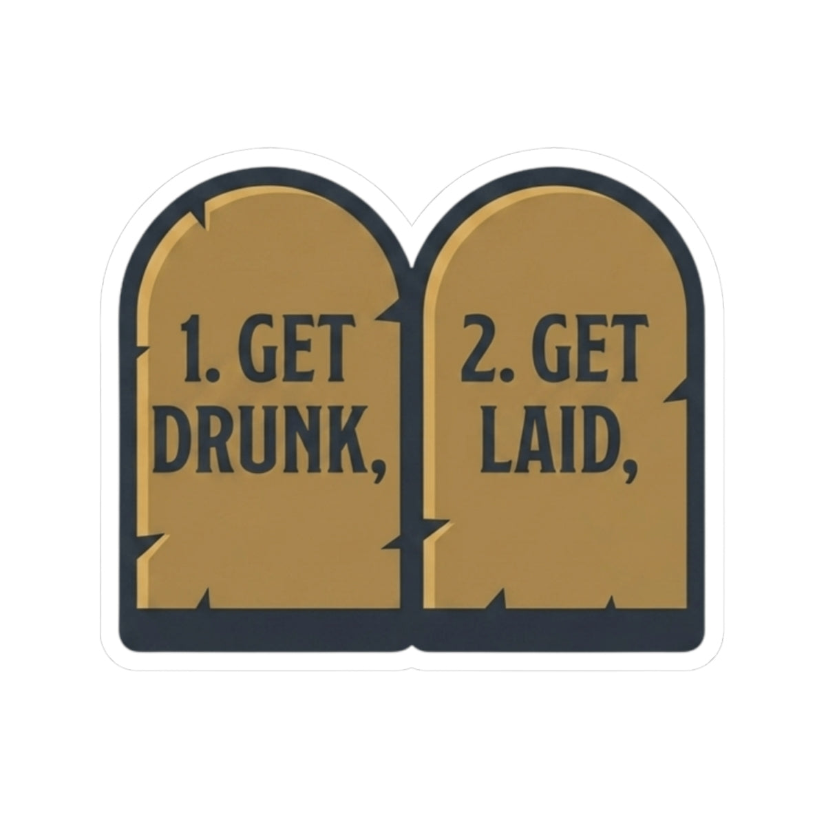 "11th and 12th Commandment" Sticker