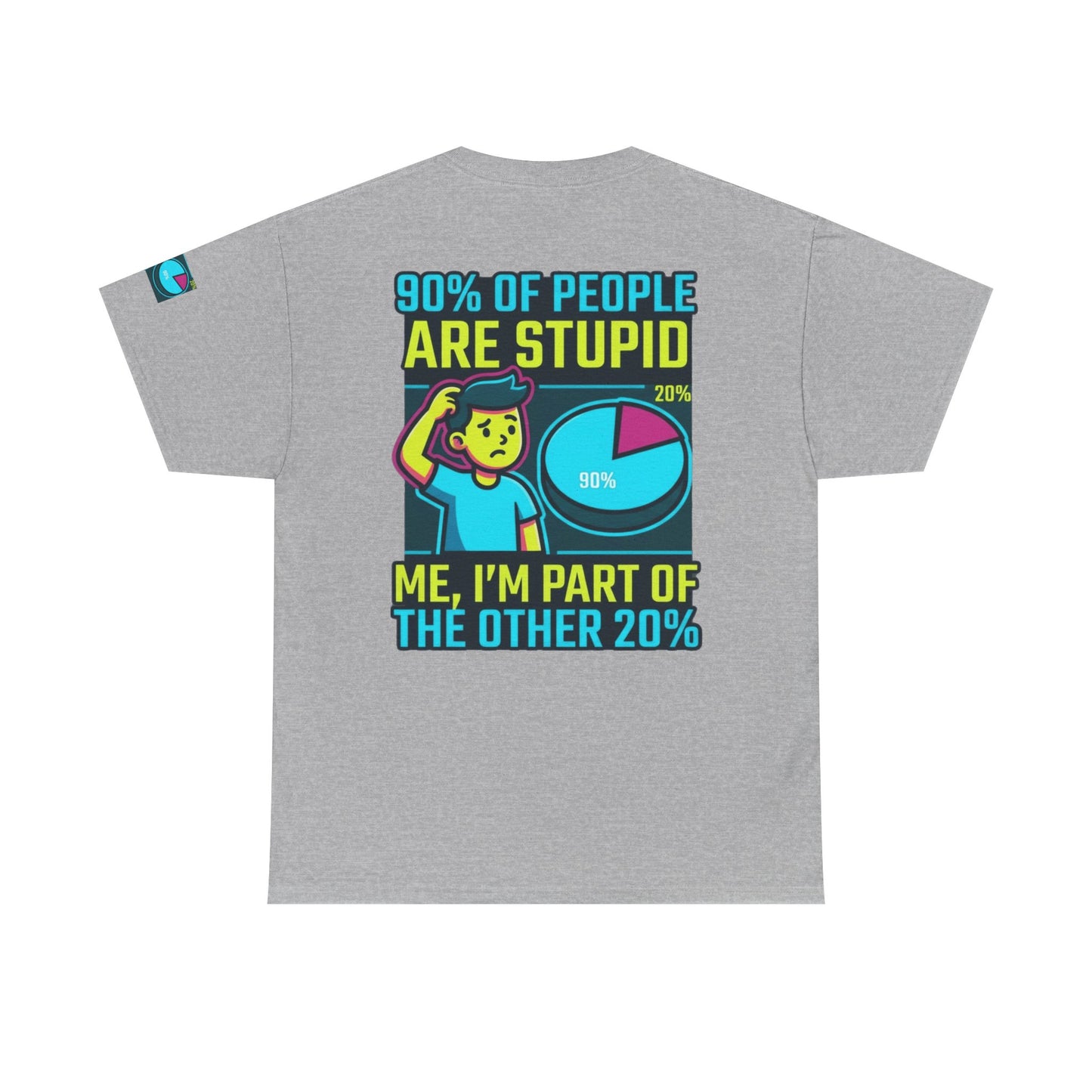 "90% Of People Are Stupid" Premium Graphic Tee