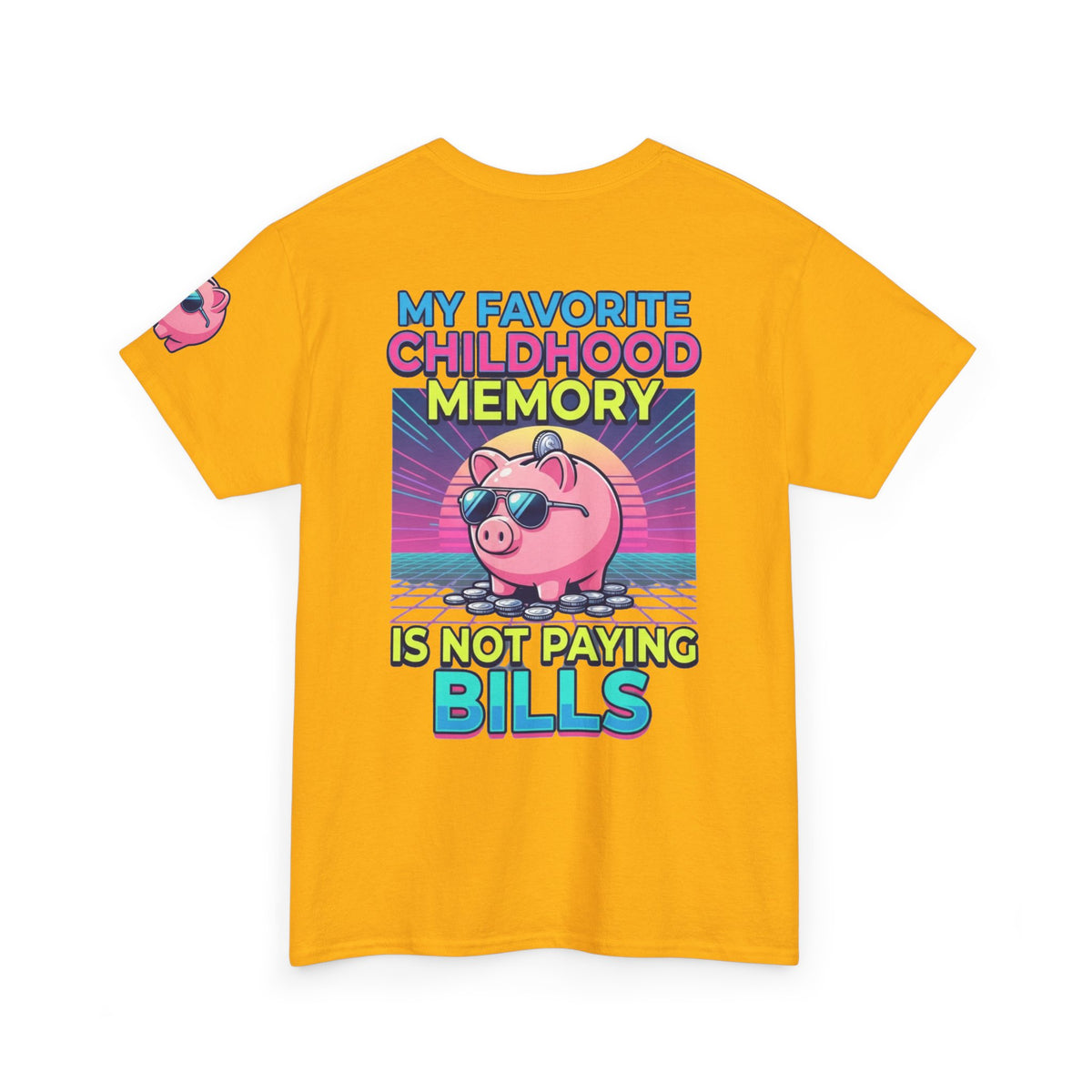 "Favortie Childhood Memories - Not Paying Bills" Premium Graphic Tee