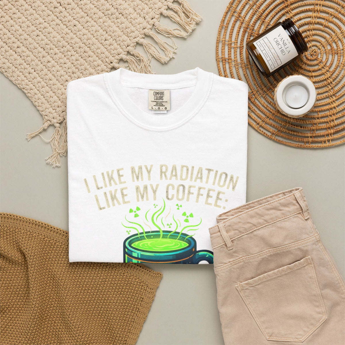 I Like My Radiation Like My Coffee Unisex Garment-Dyed Tee