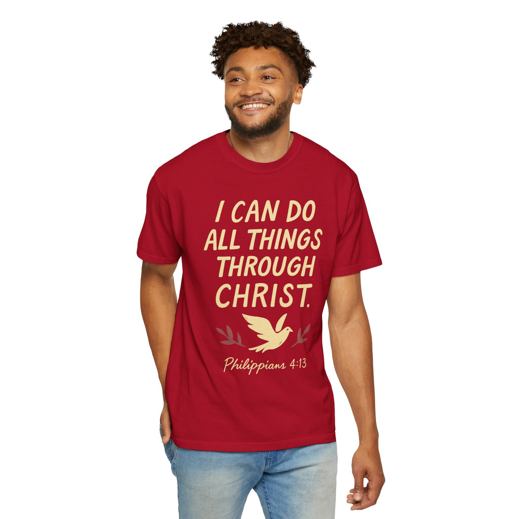 "All Things Through Christ" Unisex Garment-Dyed T-shirt