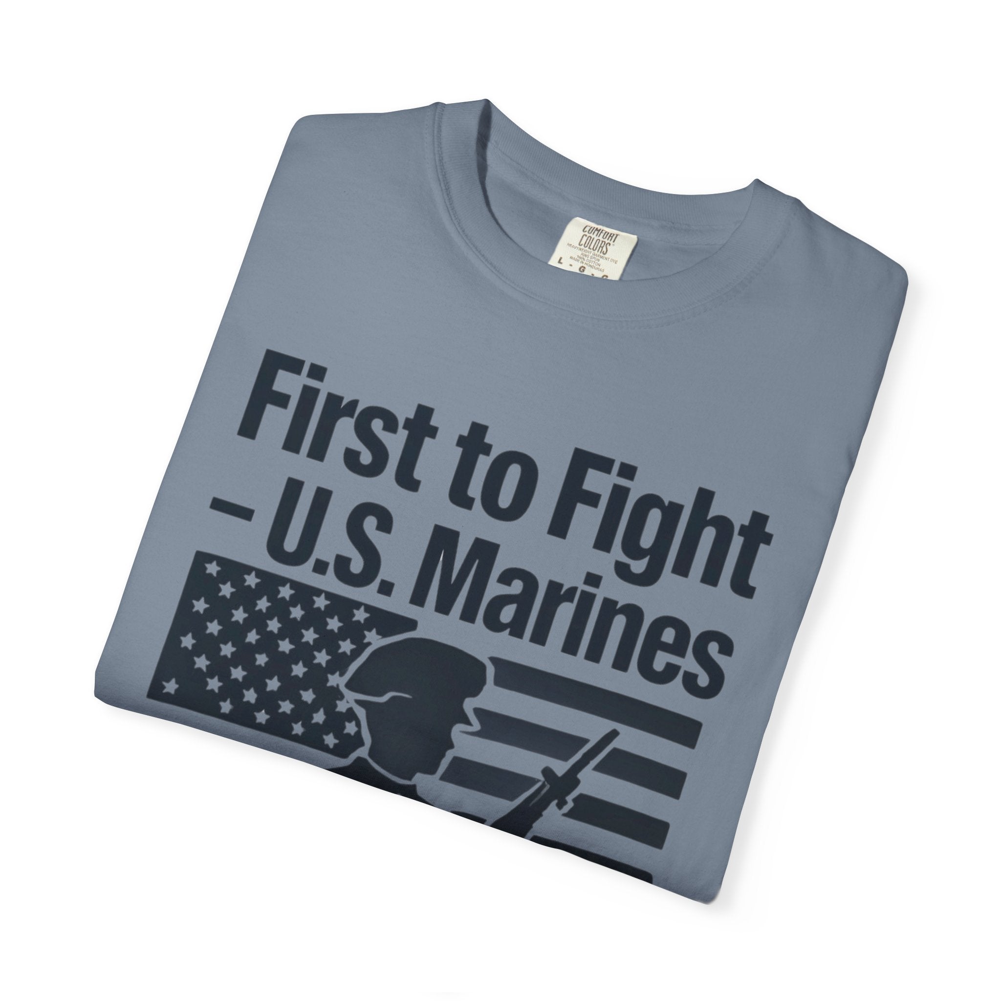 "First to Fight" Unisex Garment-Dyed T-shirt