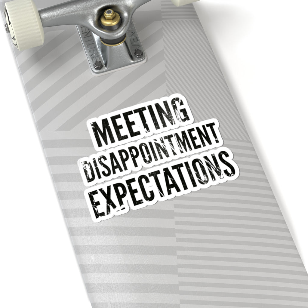 "Disappointing My Familiy" Sticker