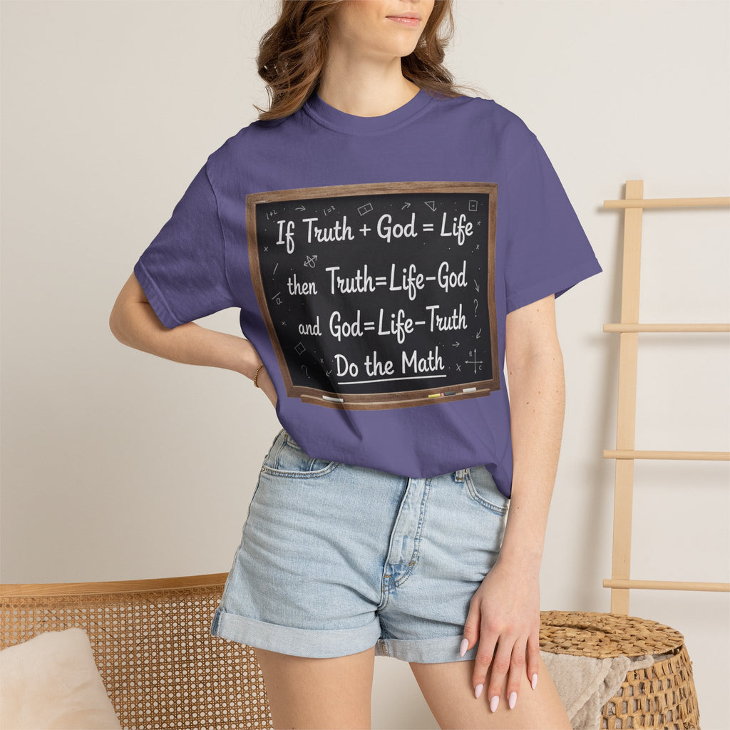 "Do The Math Chalkboard" Unisex Garment-Dyed T-shirt