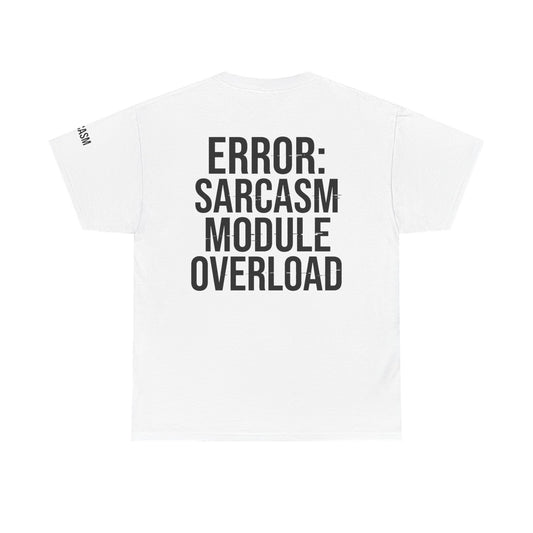 Color: White | Error Sarcasm Premium Graphic Tee
