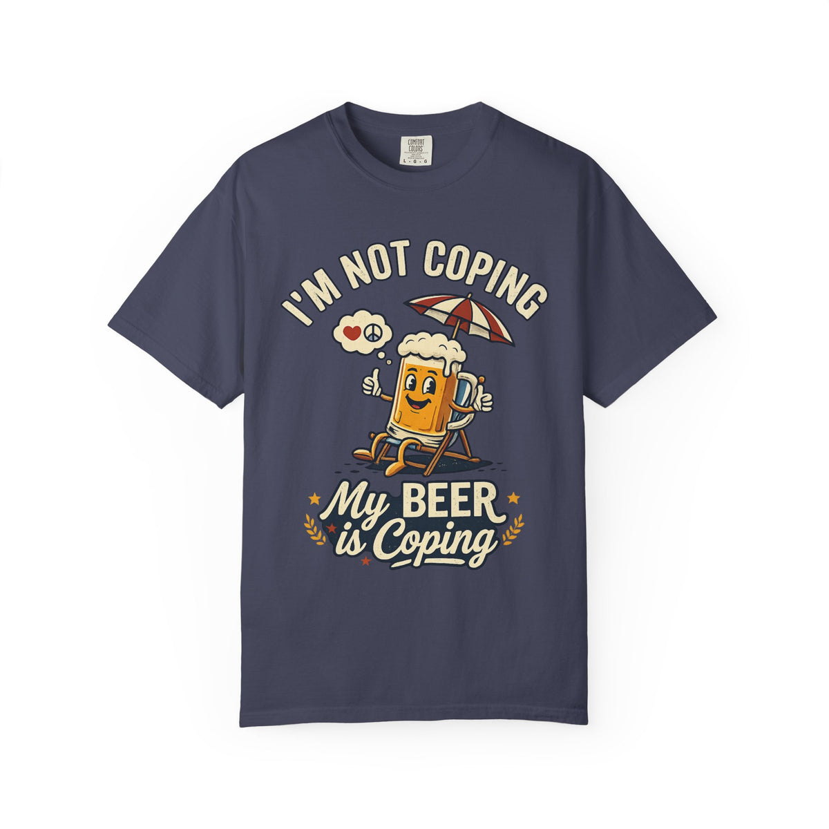 Color: Denim | My Beer is Coping Unisex Garment-Dyed Tee
