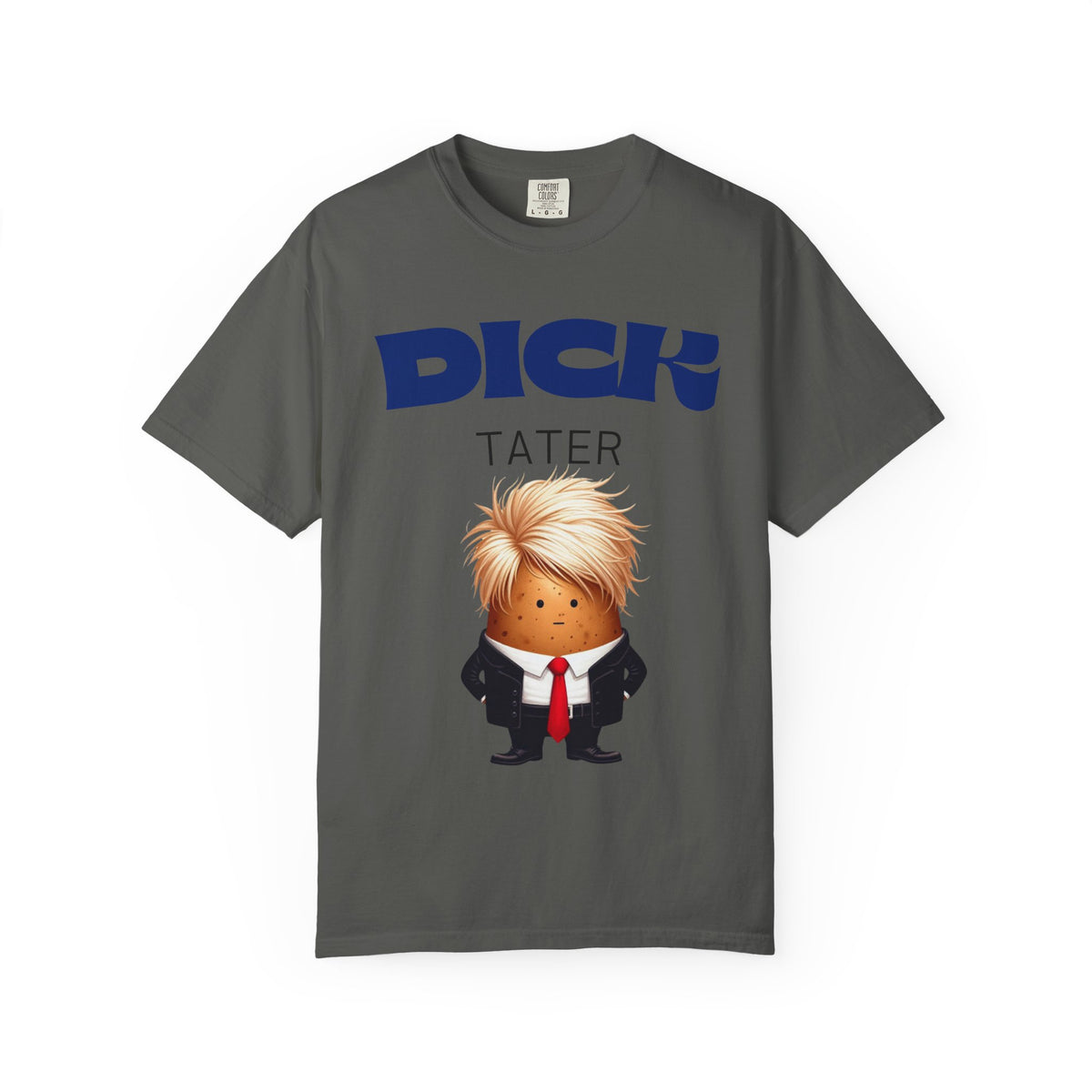 Color: Pepper | The Dick Tater (Executive Spud Edition) Unisex Garment-Dyed T-shirt