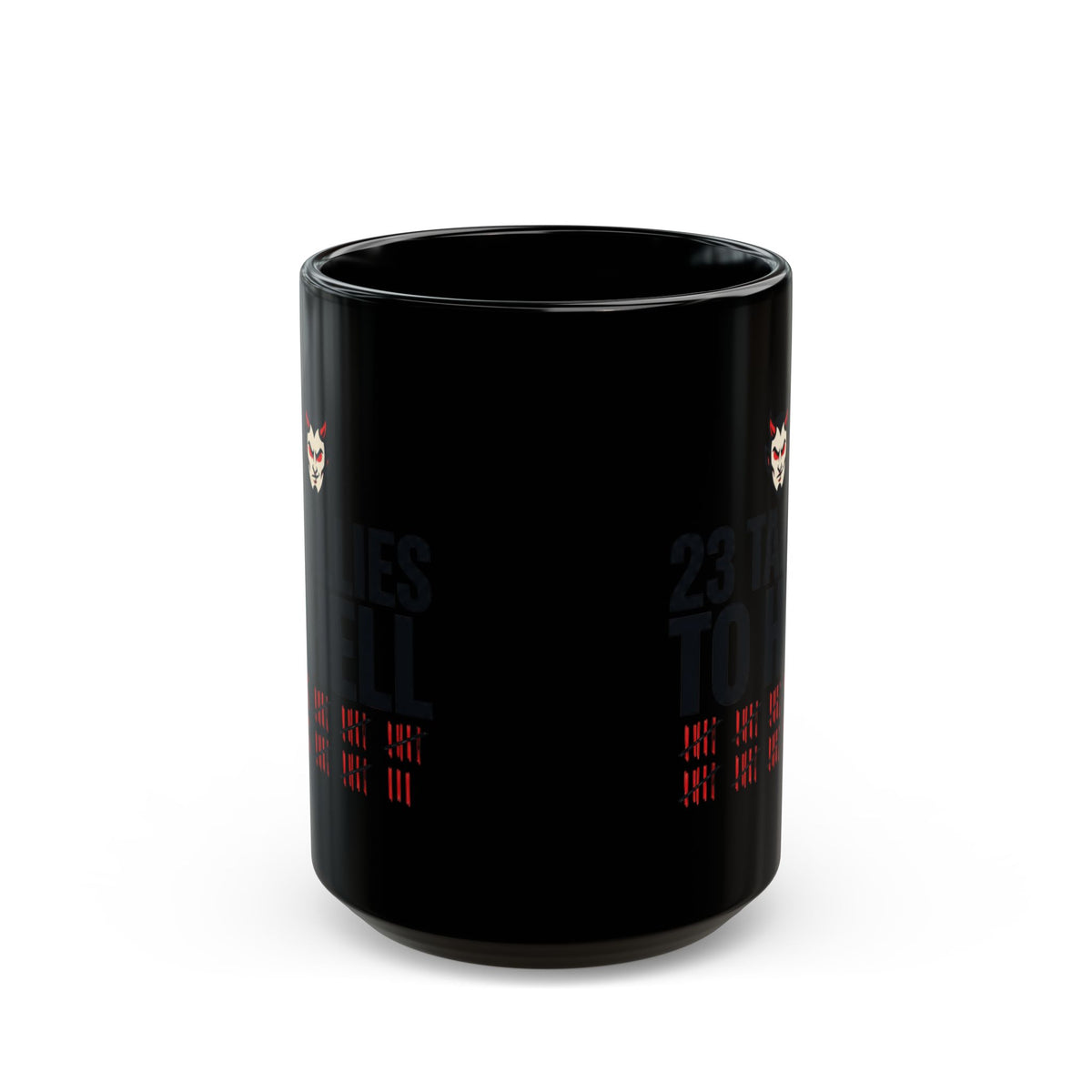 "Tallies to Hell" Black Ceramic Mug