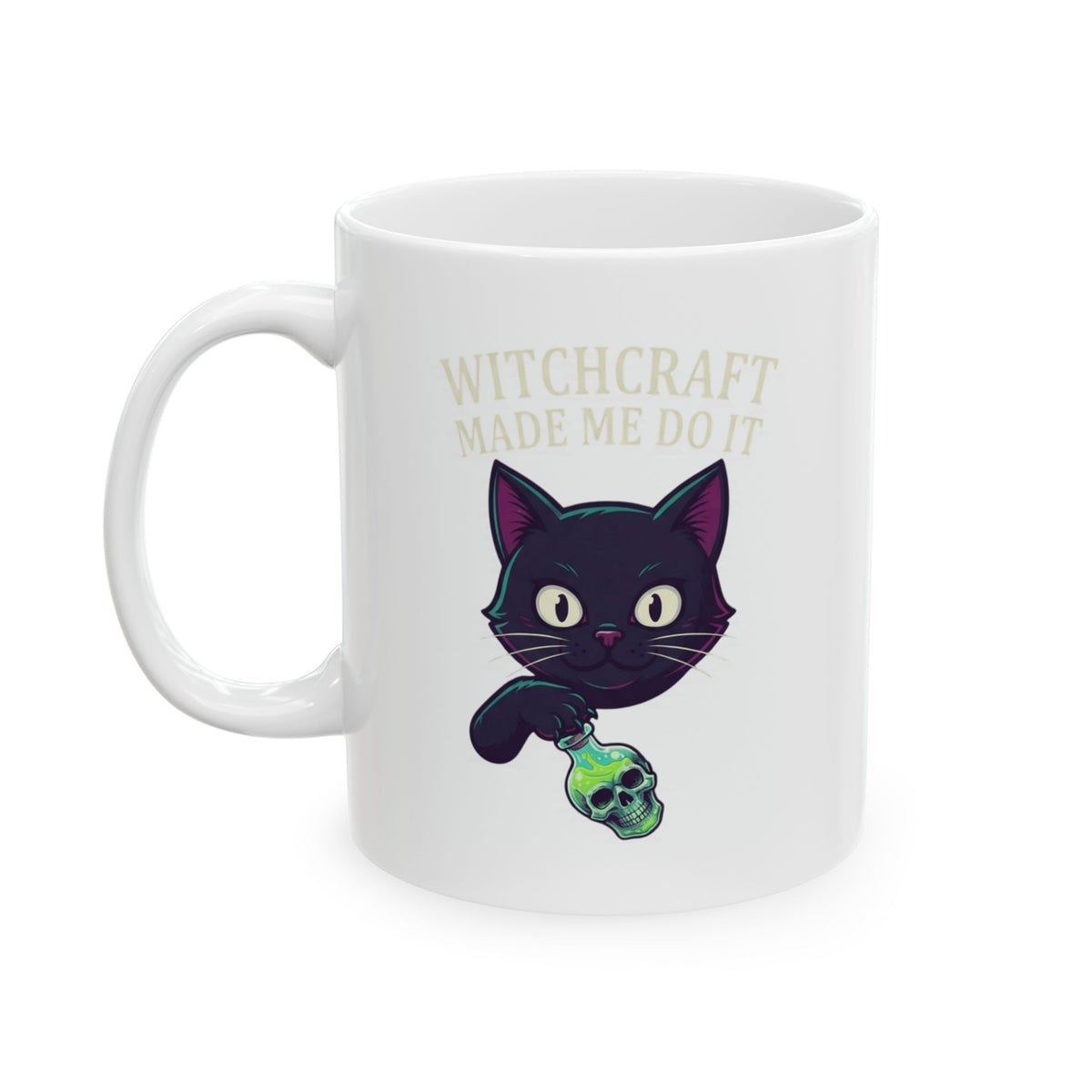 "Witchcraft Made Me Do It" White Ceramic Mug — Graphic