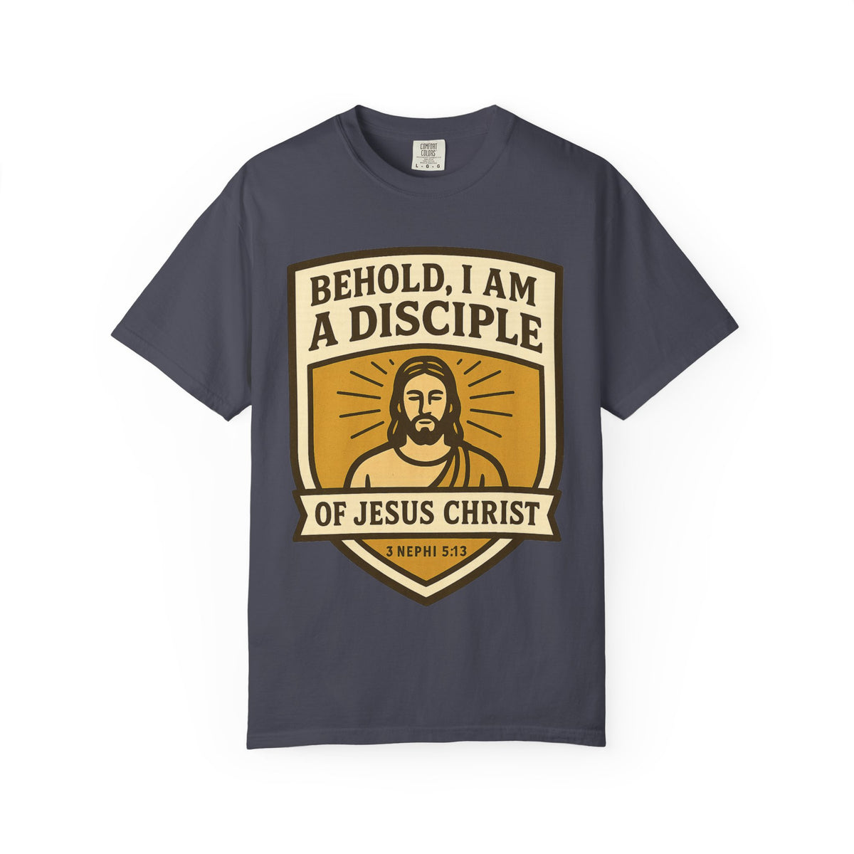 Color: Navy | Behold, I am a Disciple of Jesus Christ Unisex Garment-Dyed T-shirt
