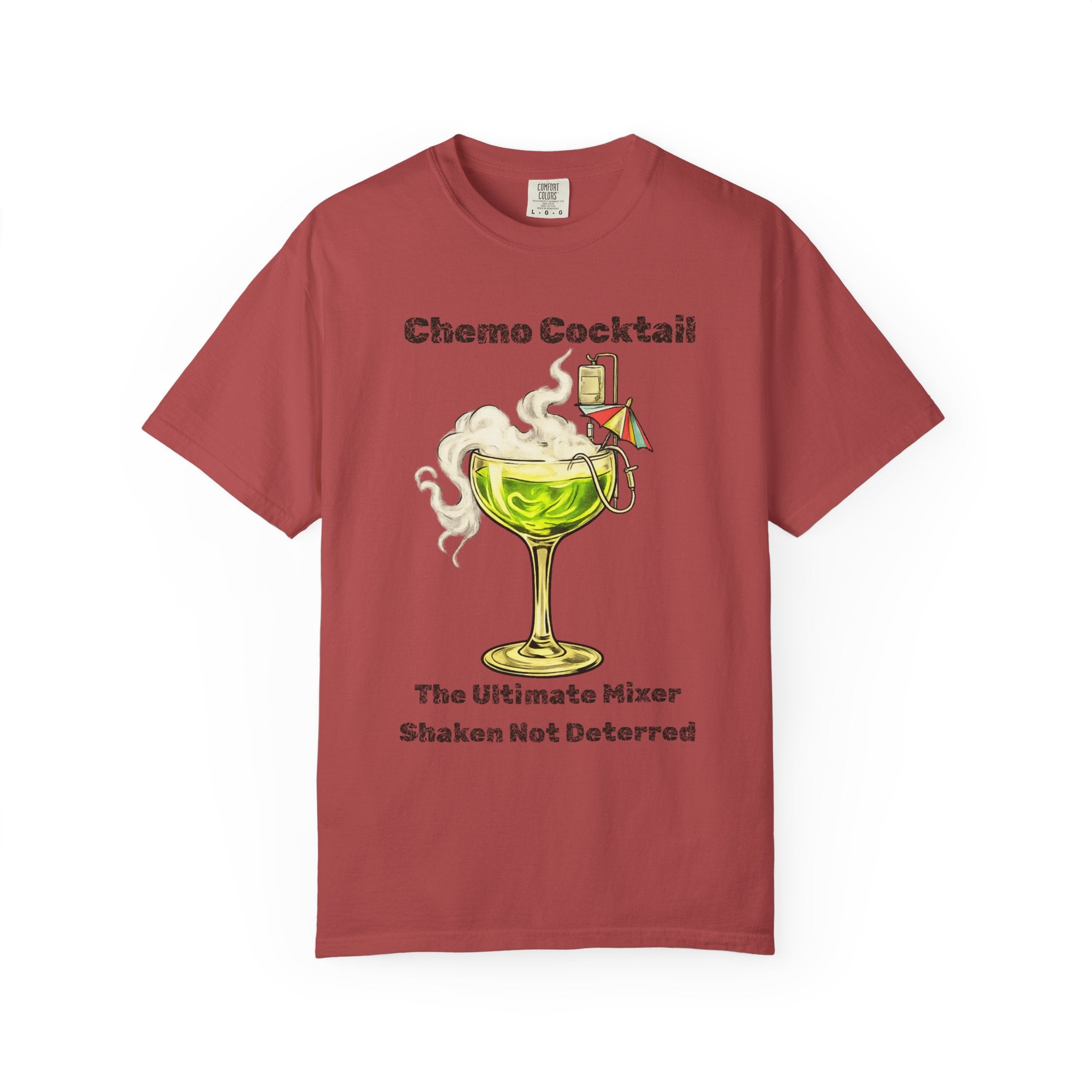 "Chemo Cocktail" Unisex Garment-Dyed T-shirt