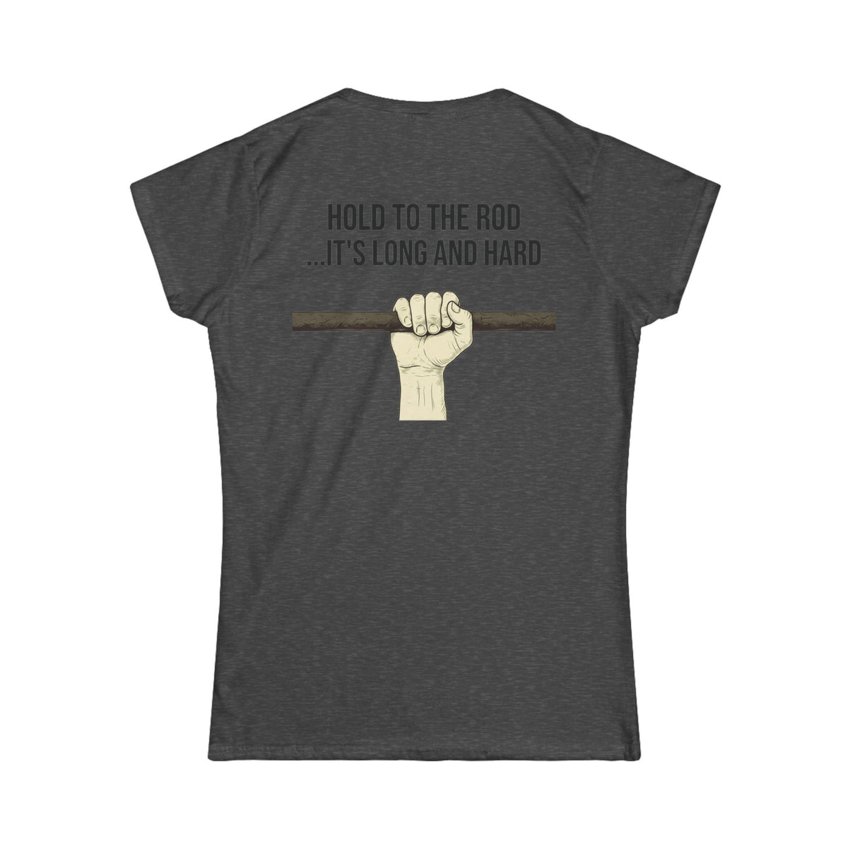 Color: Dark Heather | Hold to the Rod Women's Tee