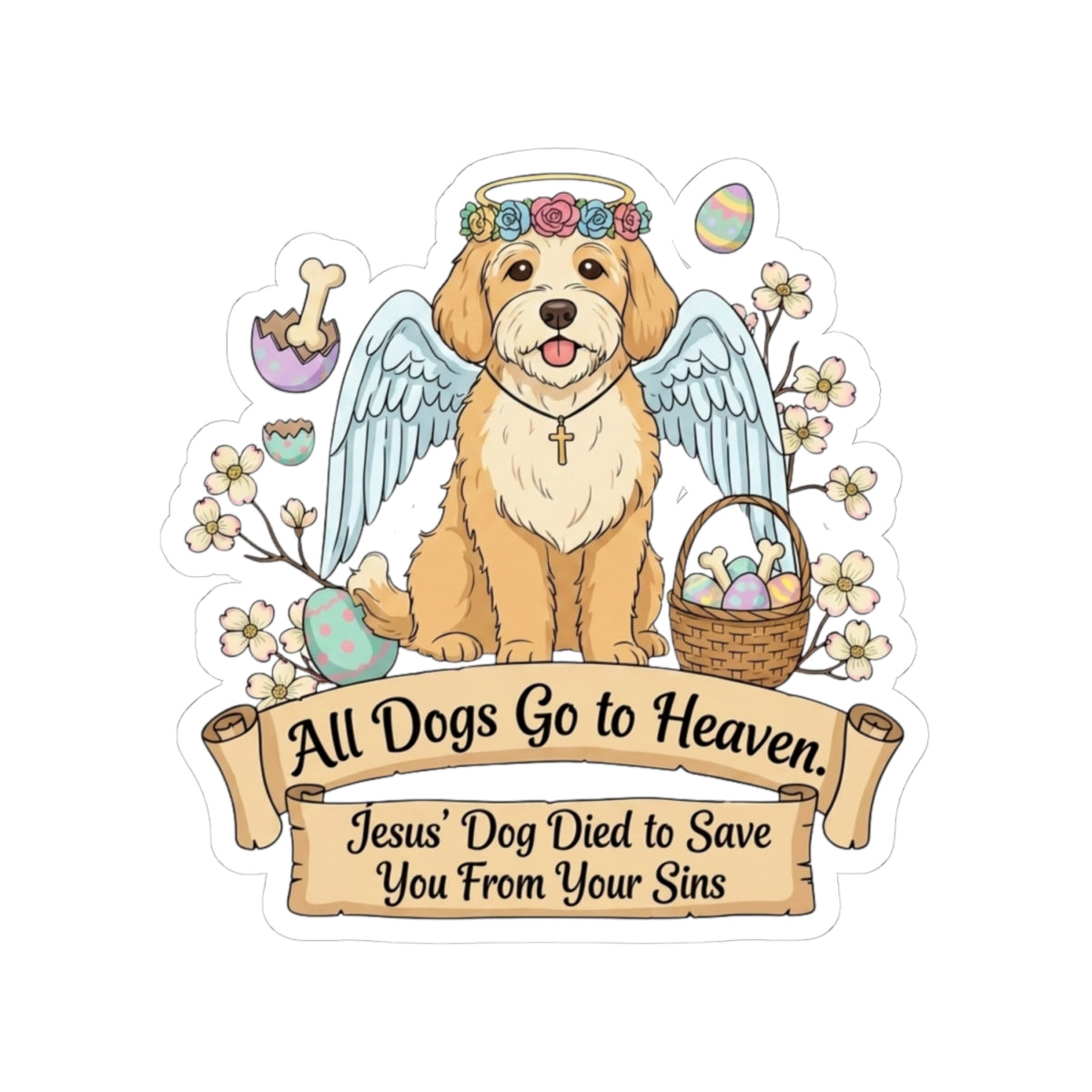 Heaven's Got a Paw Patrol | Kiss-Cut Sticker — AttitudeShirts