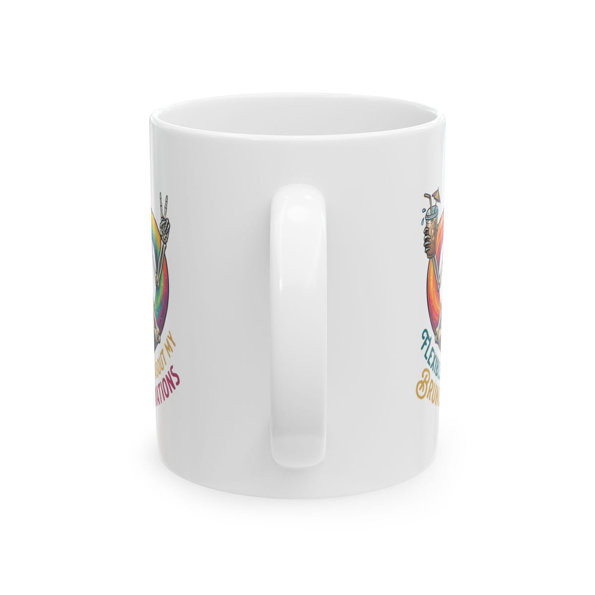 "Flexible But Not About Brunch" White Ceramic Mug