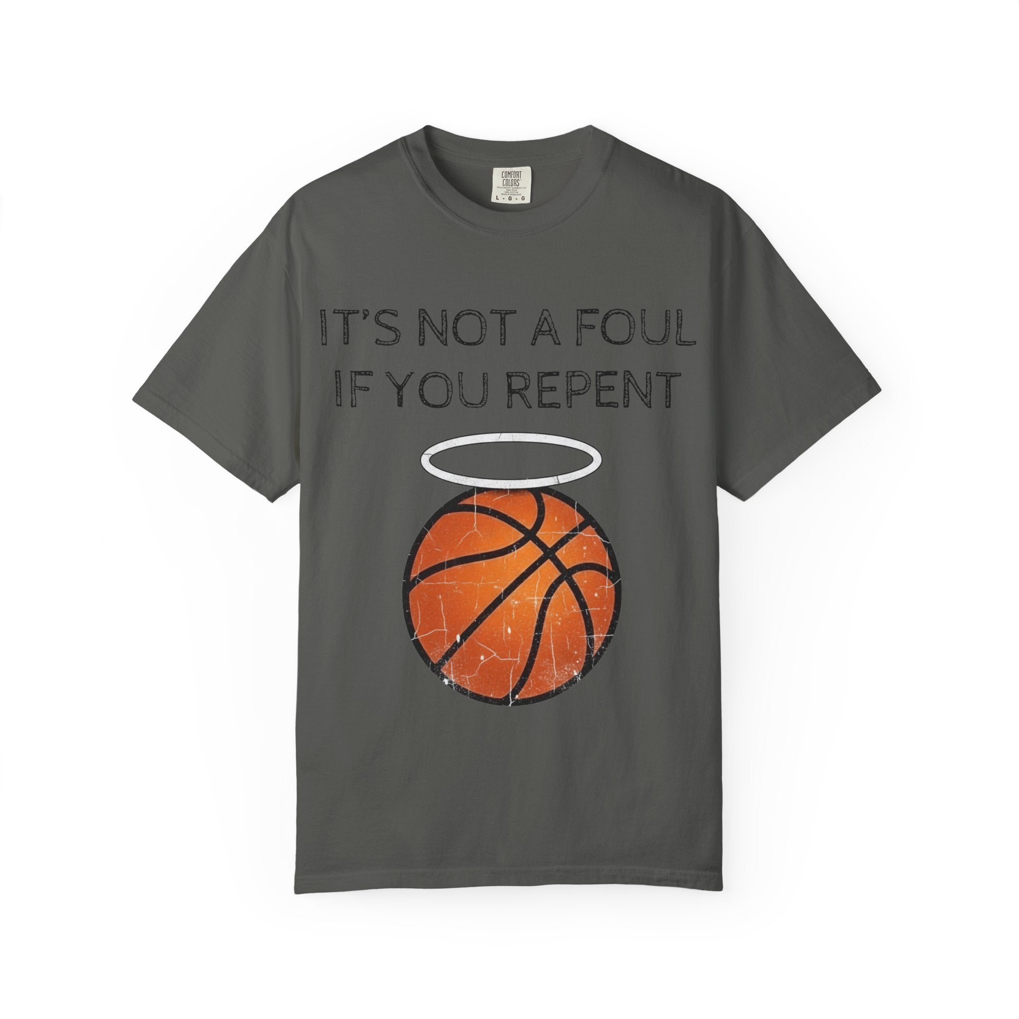 "Not a Foul If You Repent" Unisex Garment-Dyed T-shirt