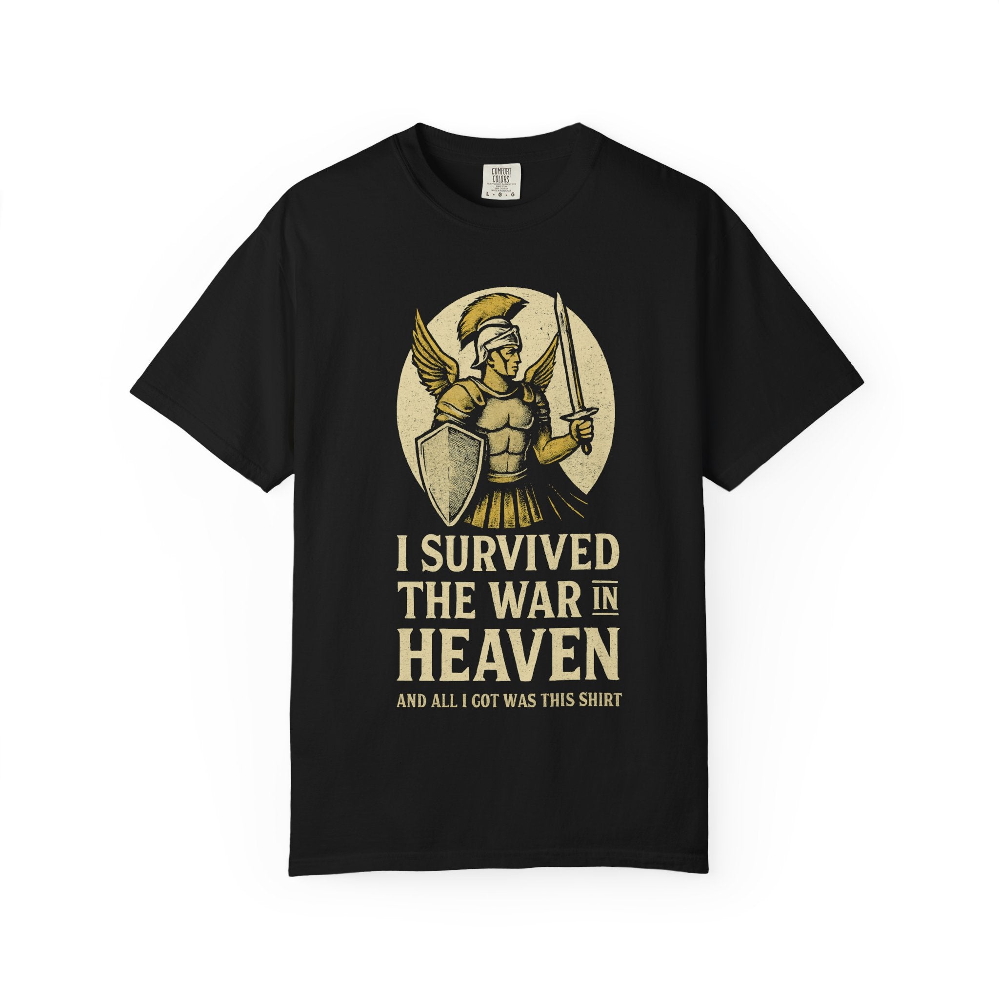 "I Survived The War in Heaven T-Shirt" Unisex Garment-Dyed T-shirt