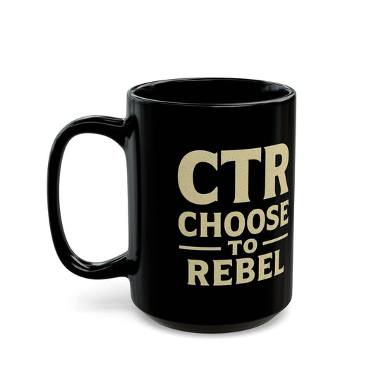 "Choose to Rebel" Black Ceramic Mug