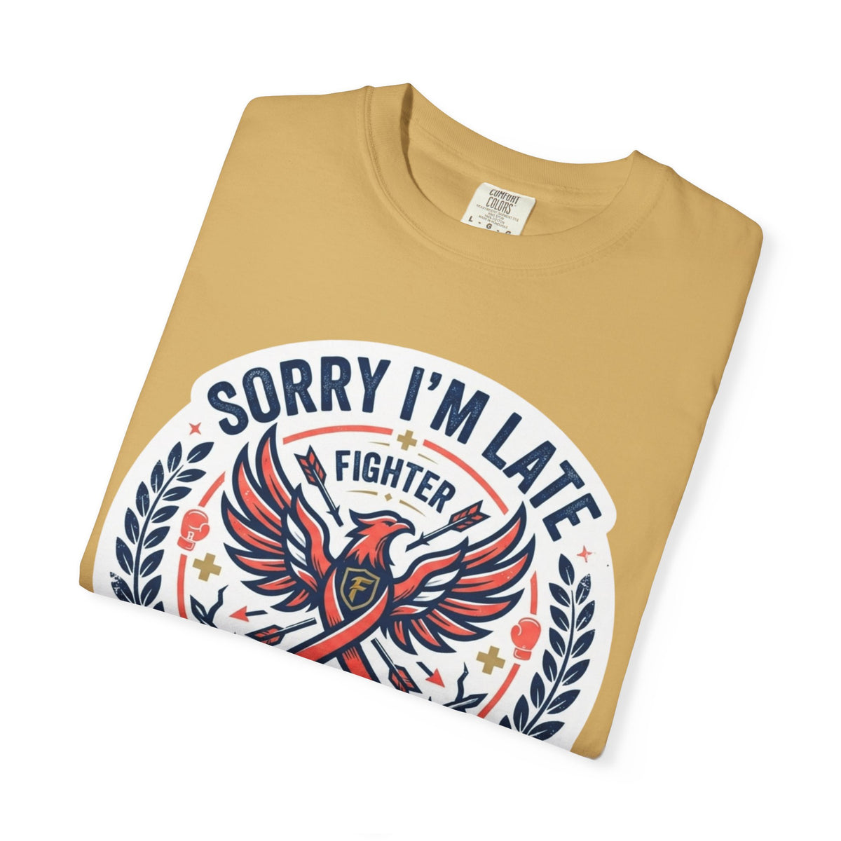 Sorry I'm Late- Fighting For My Life Unisex Garment-Dyed Tee