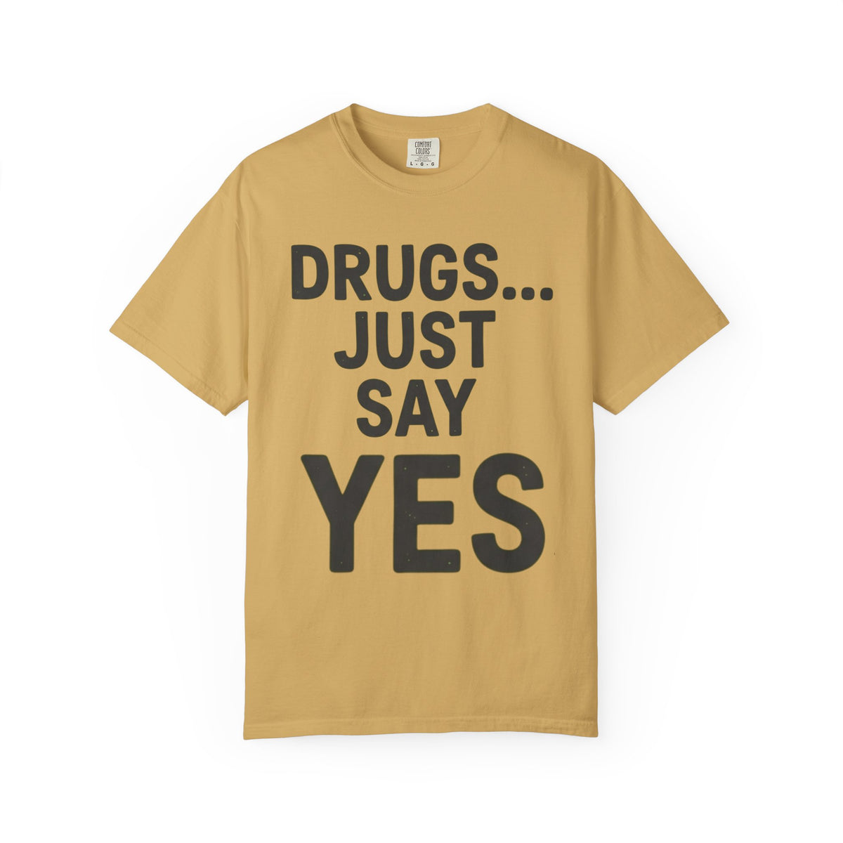 Color: Mustard | Just Say Yes Unisex Garment-Dyed Tee