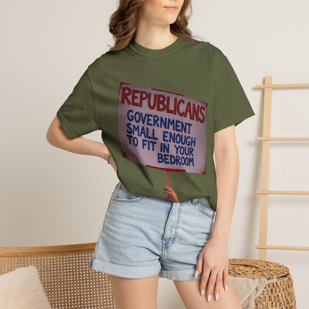 "Small Government (In All the Wrong Places)" Unisex Garment-Dyed T-shirt