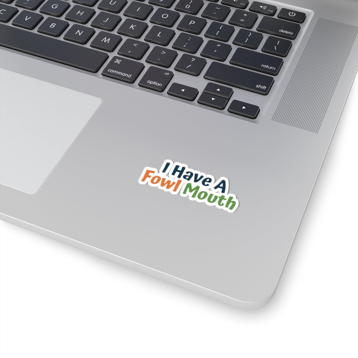 "Fowl Mouth" Sticker