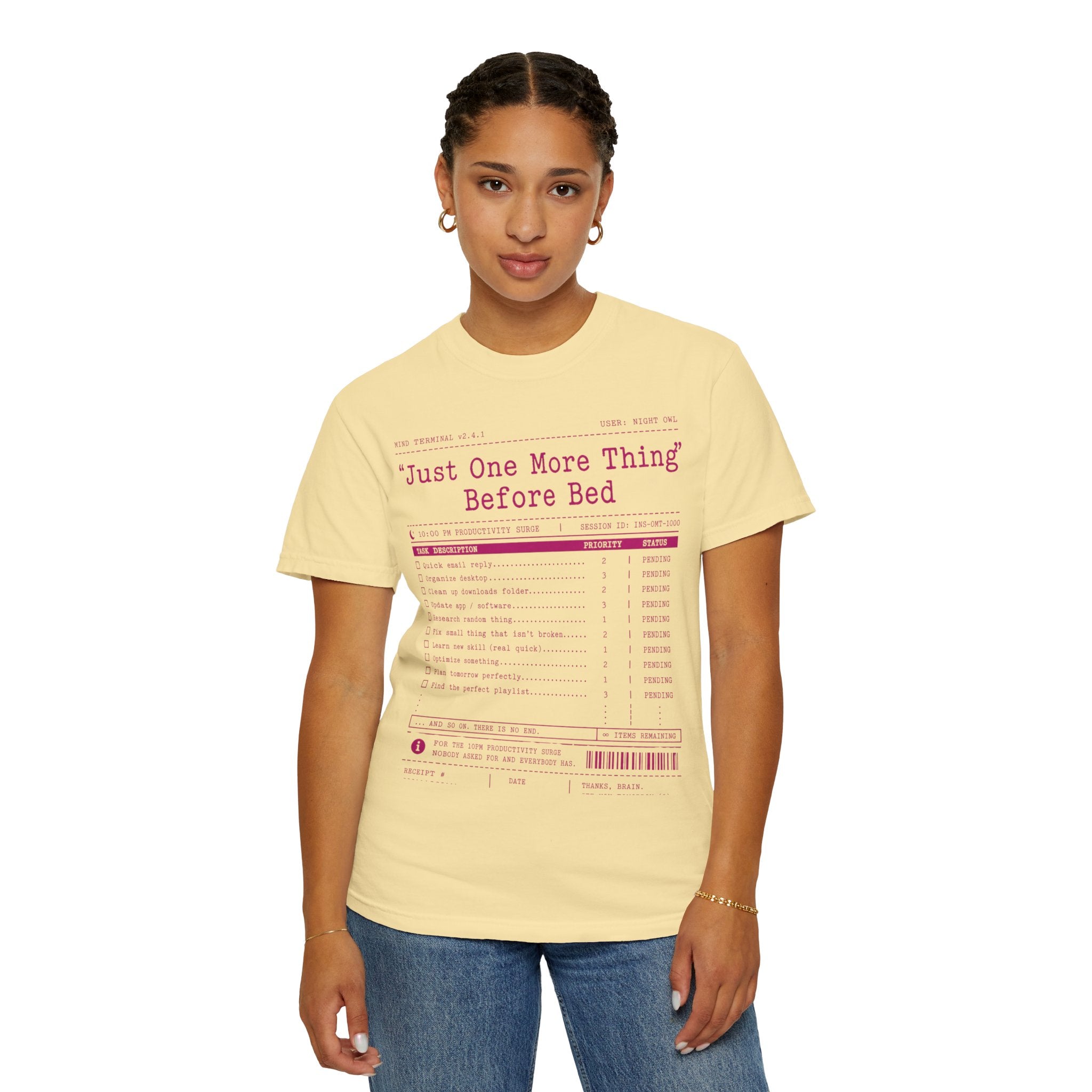 "Just One More Thing Before Bed" Unisex Garment-Dyed Tee