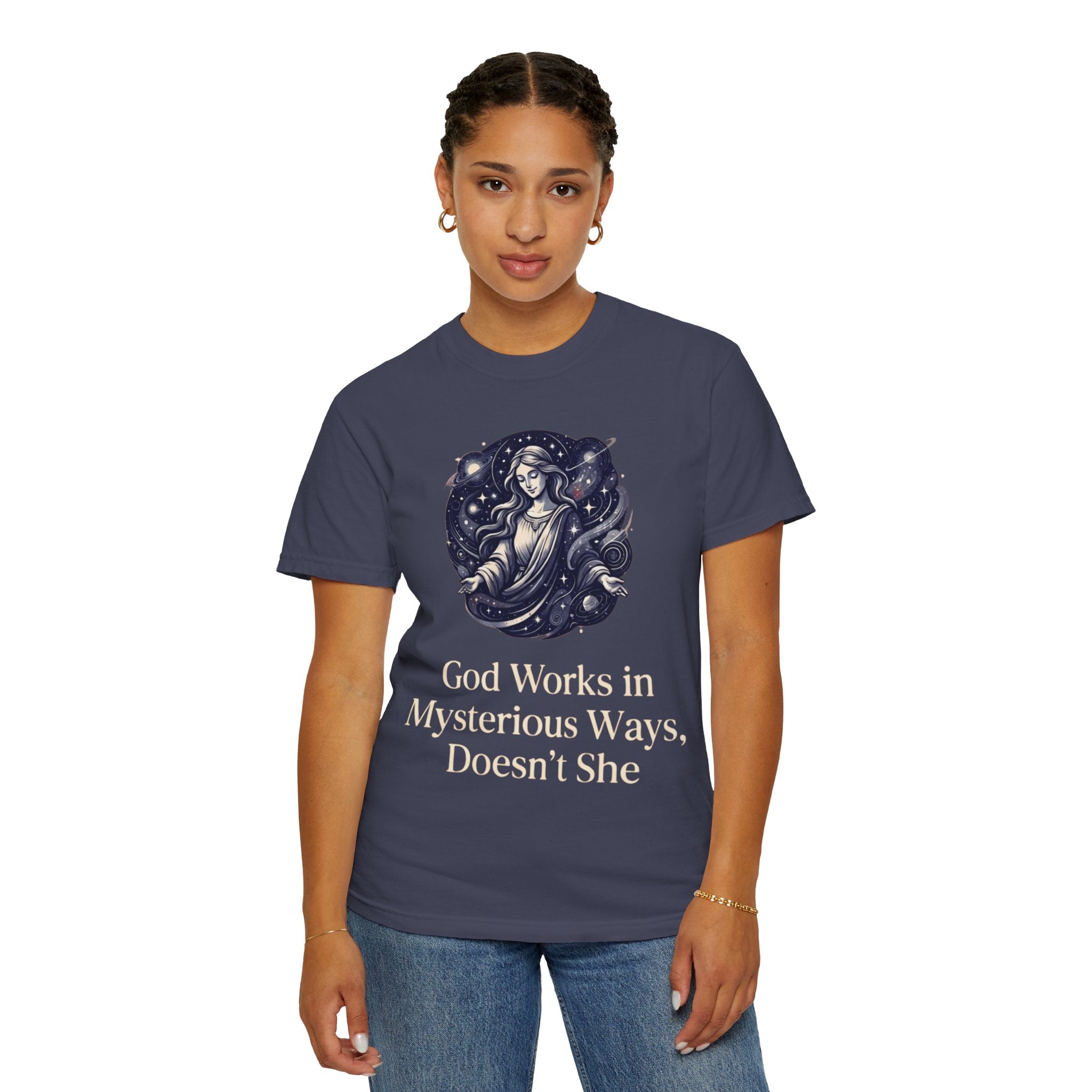 "God Works in Mysteroius Ways" Unisex Garment-Dyed Tee