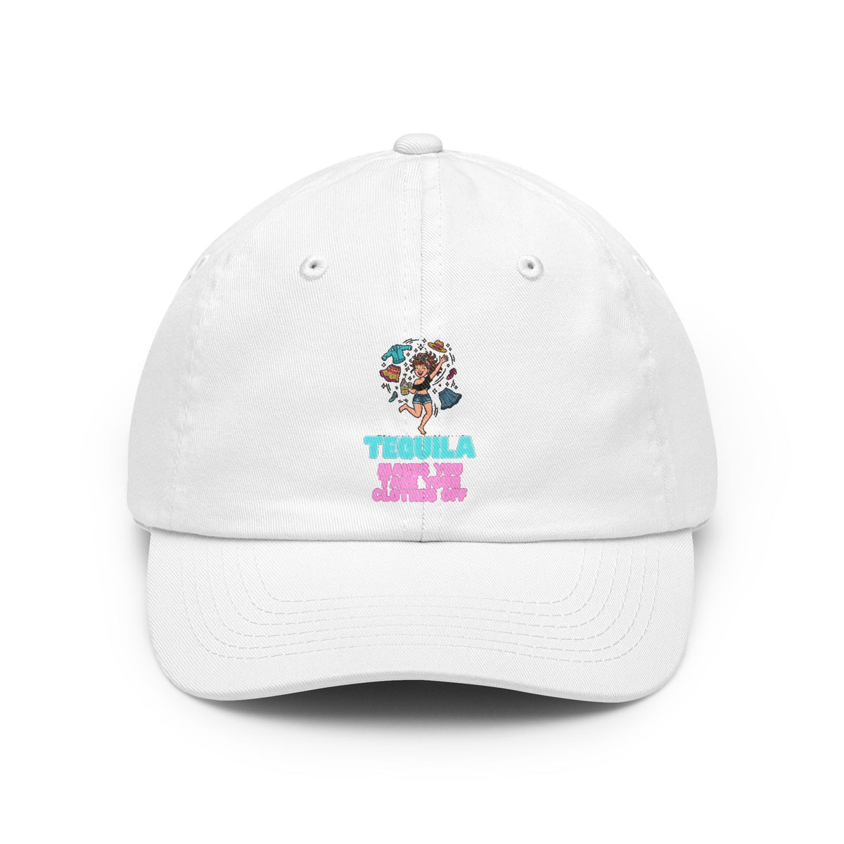Color: White | Tequila Makes You Take Your Clothes Off Dad Hat