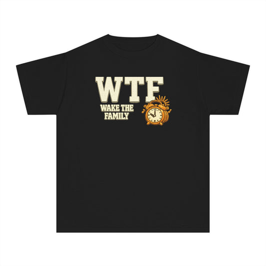 WTF (Wake The Family) - Because Mornings Are Hell | Youth Tee — AttitudeShirts