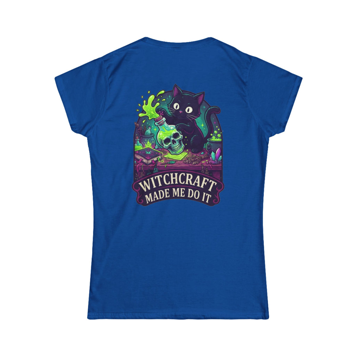 Color: Royal | Witchcraft Made Me Do It Women's Tee