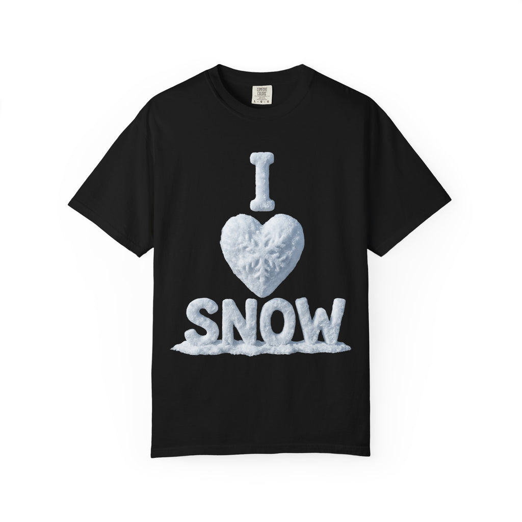 "I Love Snow" Unisex Garment-Dyed T-shirt