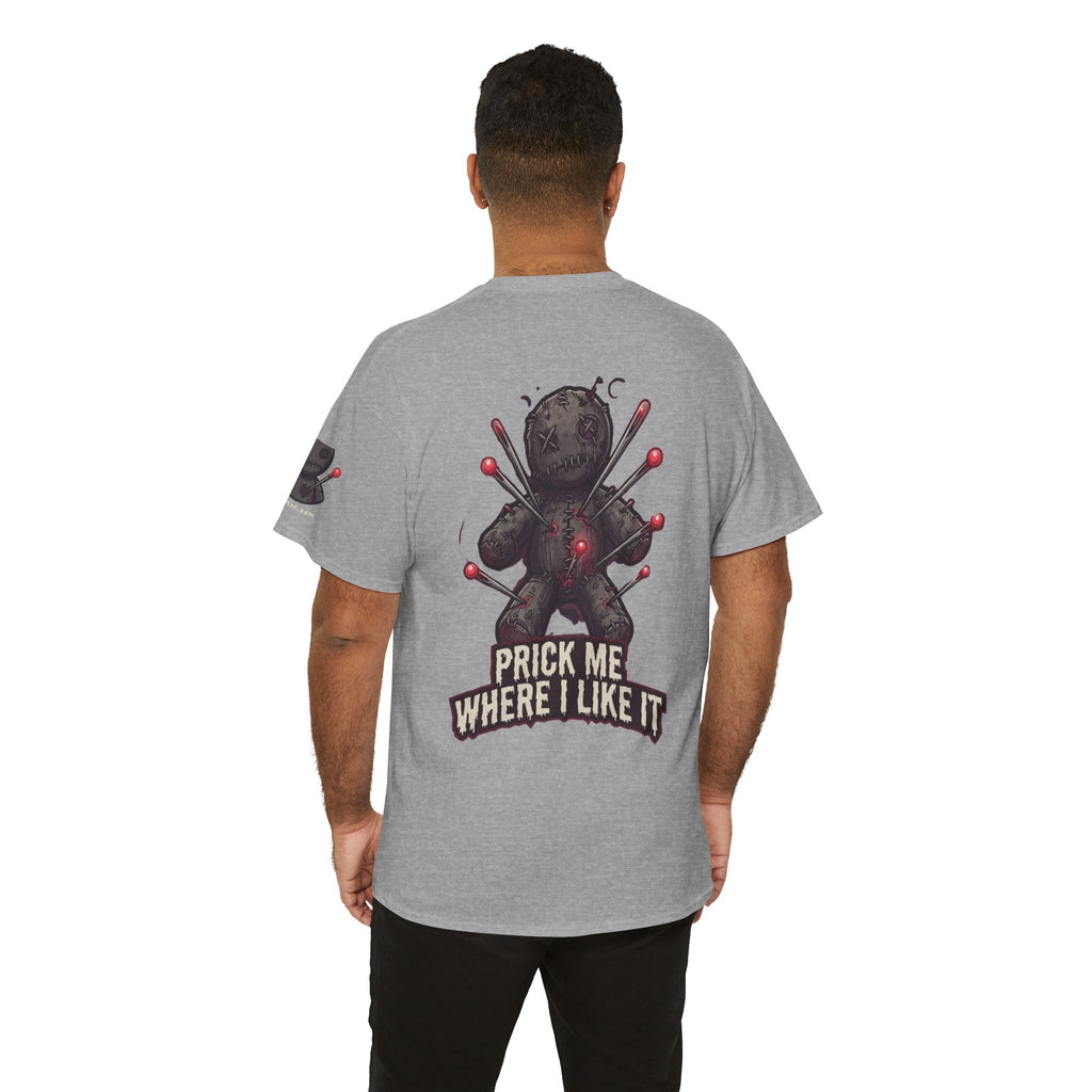 "Prick Me Where I Like It" Premium Graphic Tee
