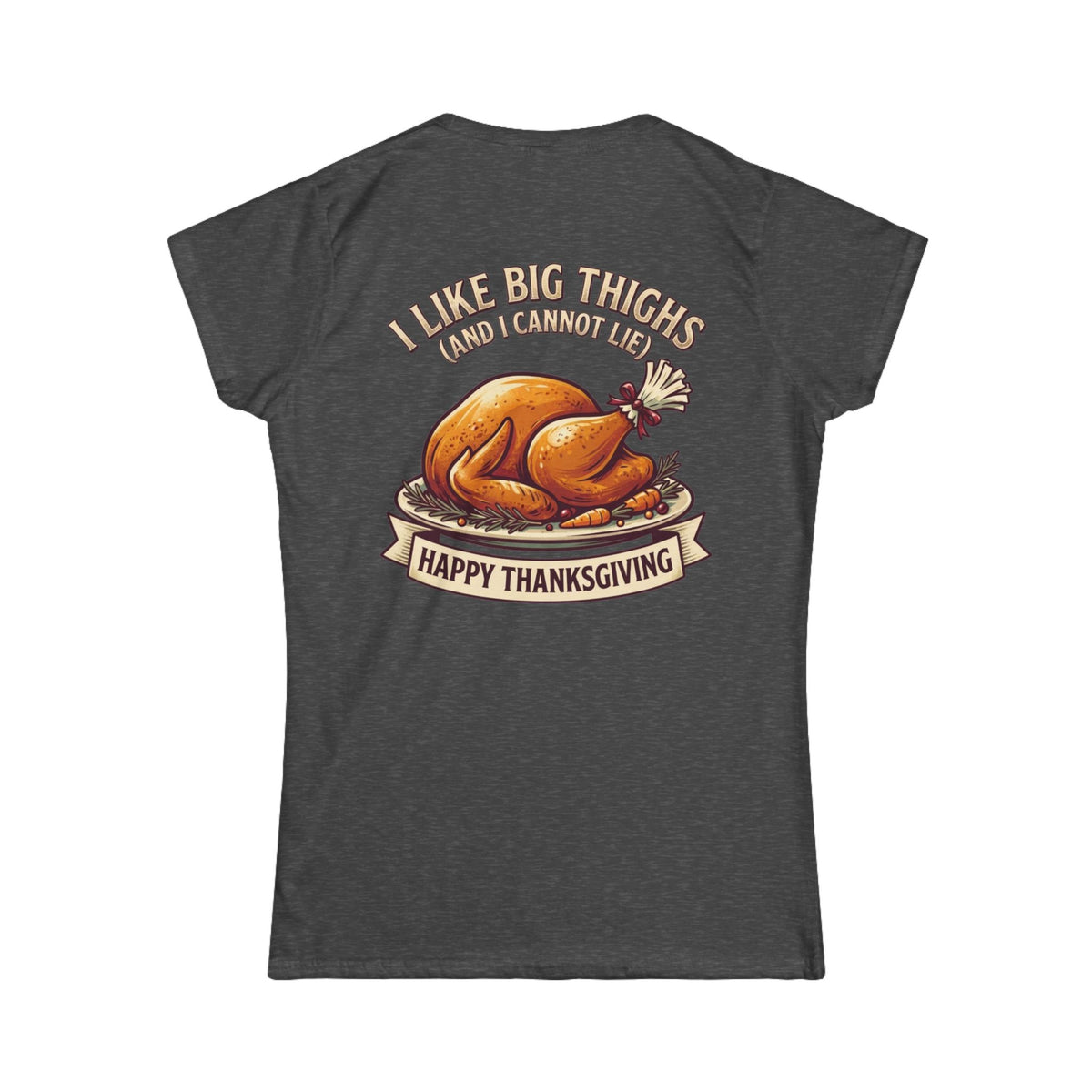 "I Like Big Thighs" Women's Tee