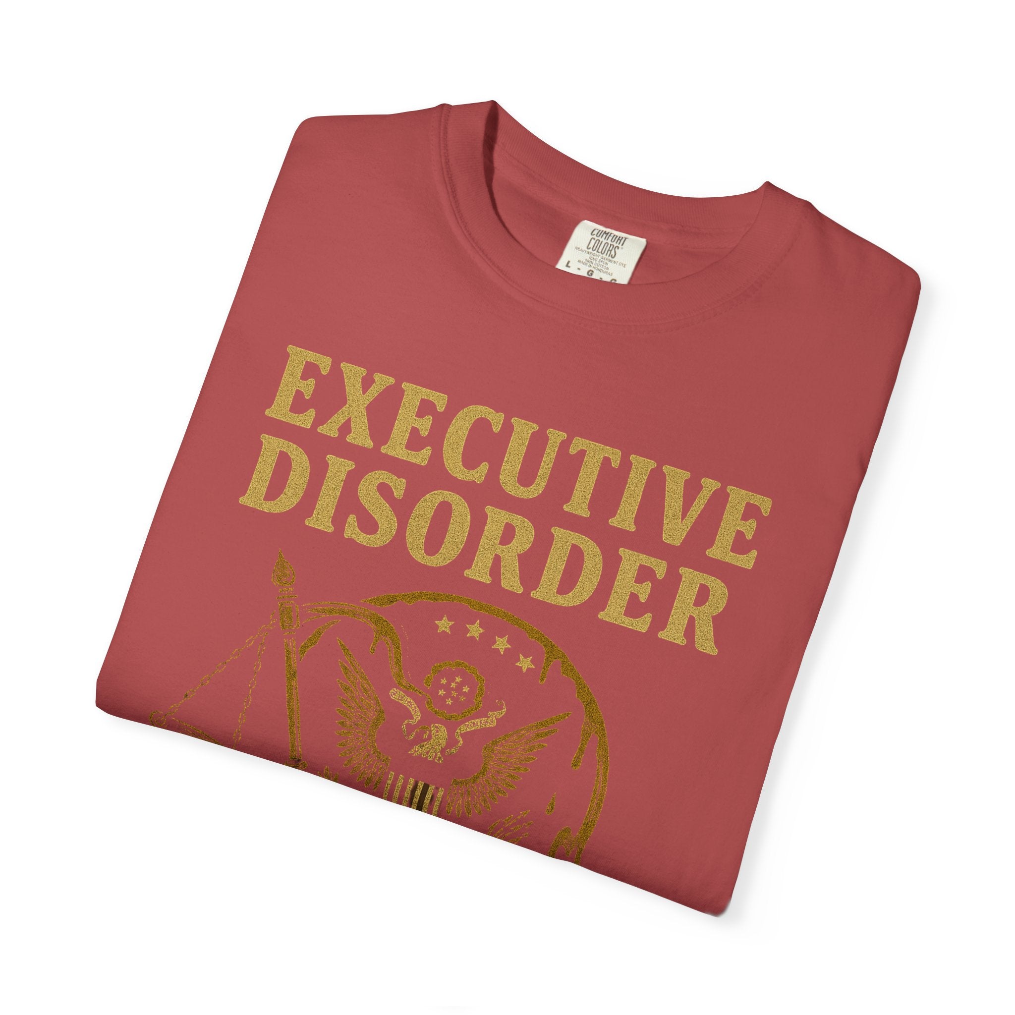 "Executive Disorder" Unisex Garment-Dyed T-shirt