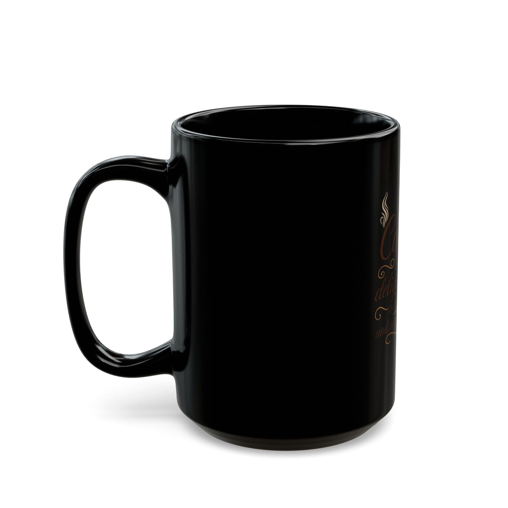 "Coffee is Delightsome" Black Ceramic Mug