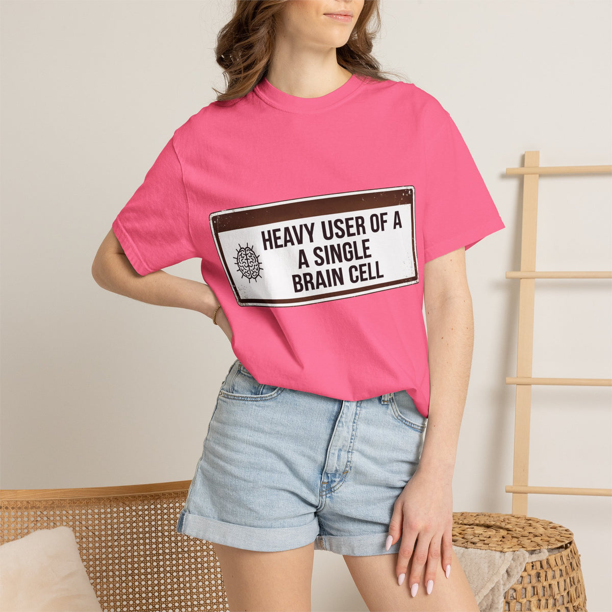 Color: Crunchberry | Heavy User of a Single Brain Cell Unisex Garment-Dyed T-shirt