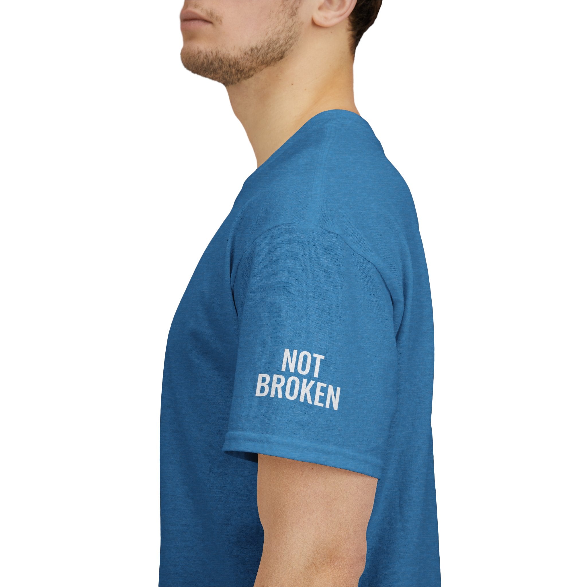 "Not Broken" Premium Graphic Tee