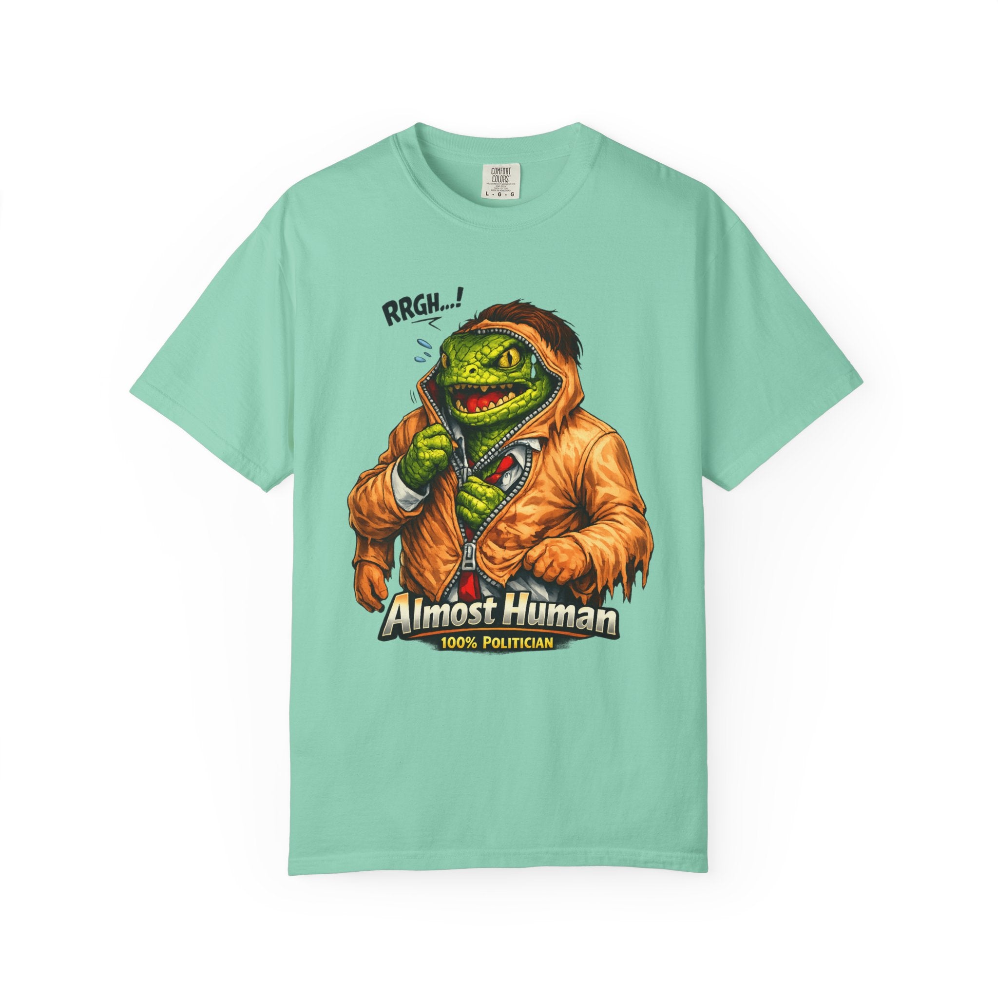 "Almost Human" Unisex Garment-Dyed T-shirt