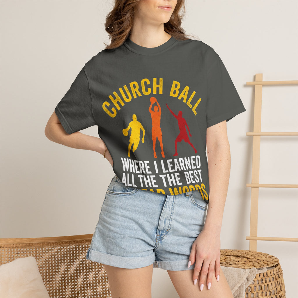 "Church Ball Swear Words" Unisex Garment-Dyed T-shirt