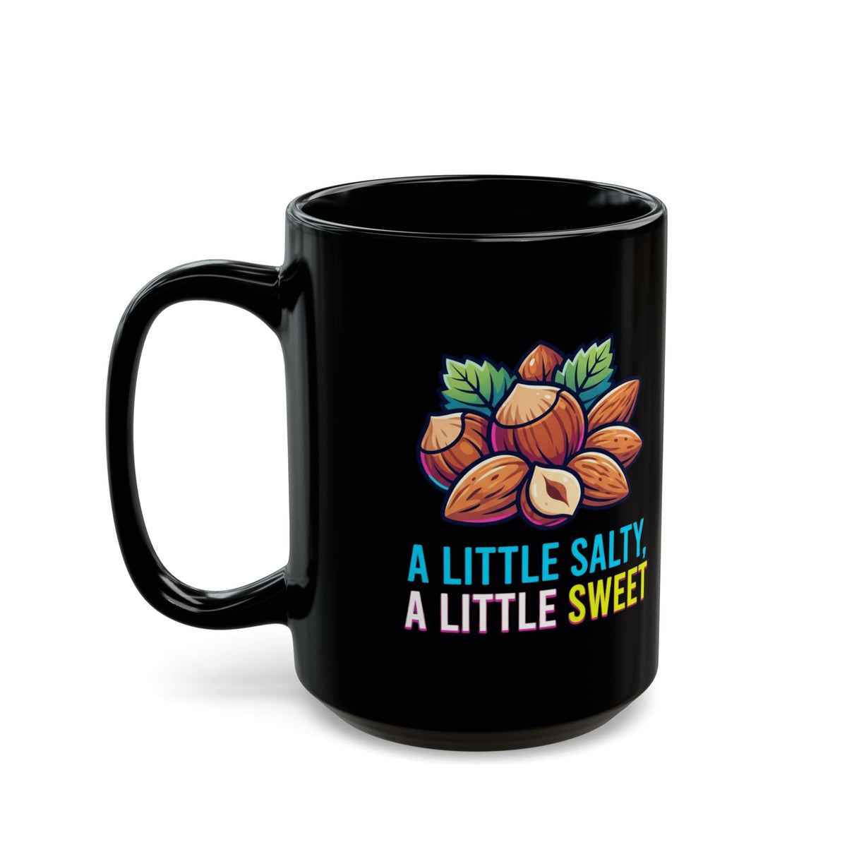 "A Little Salty, A Little Sweet" Black Ceramic Mug