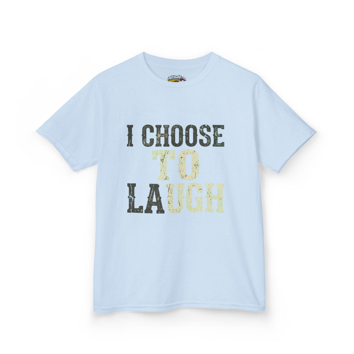 Color: Light Blue | Choose to Laugh Kids Tee