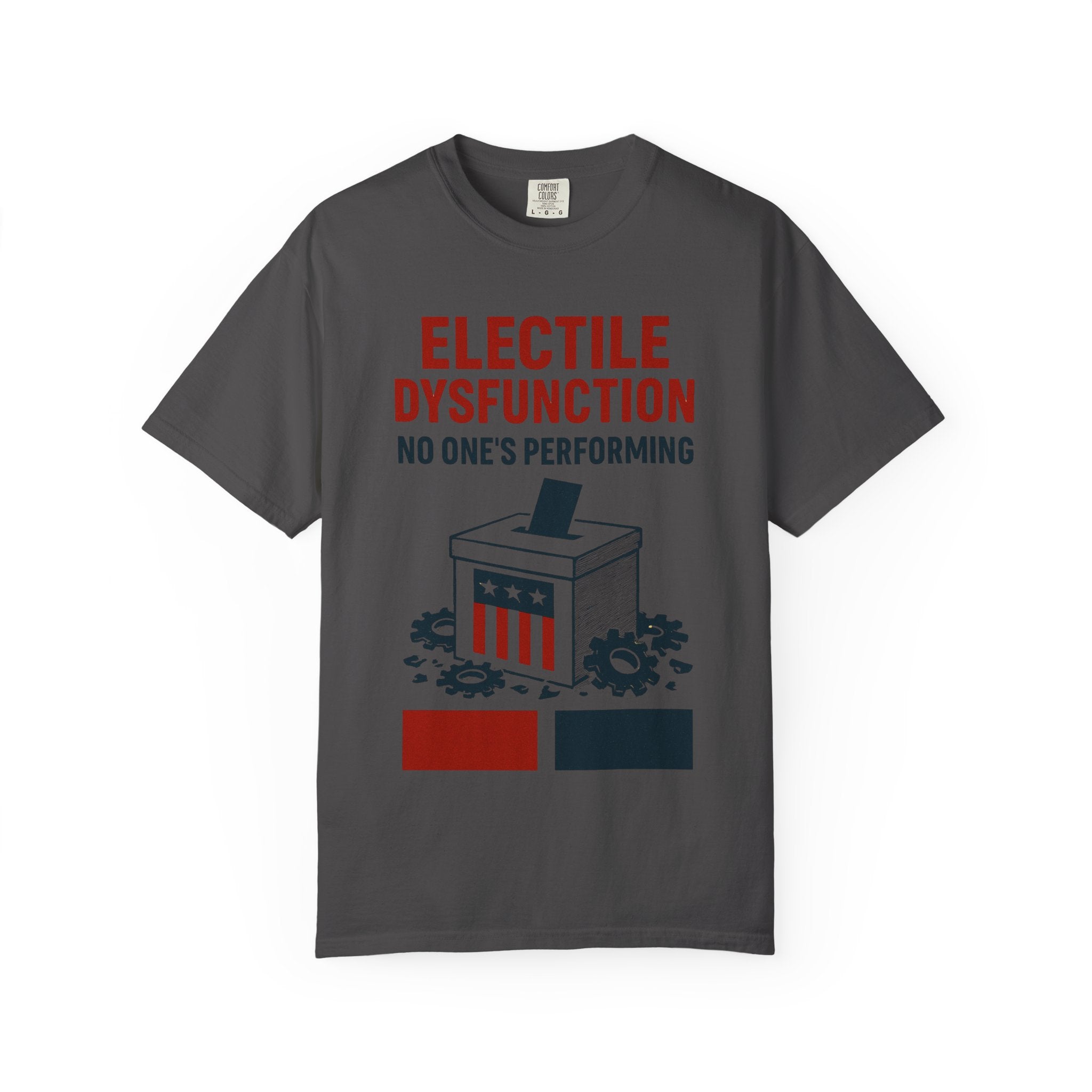 "Electile Dysfunction" Unisex Garment-Dyed T-shirt