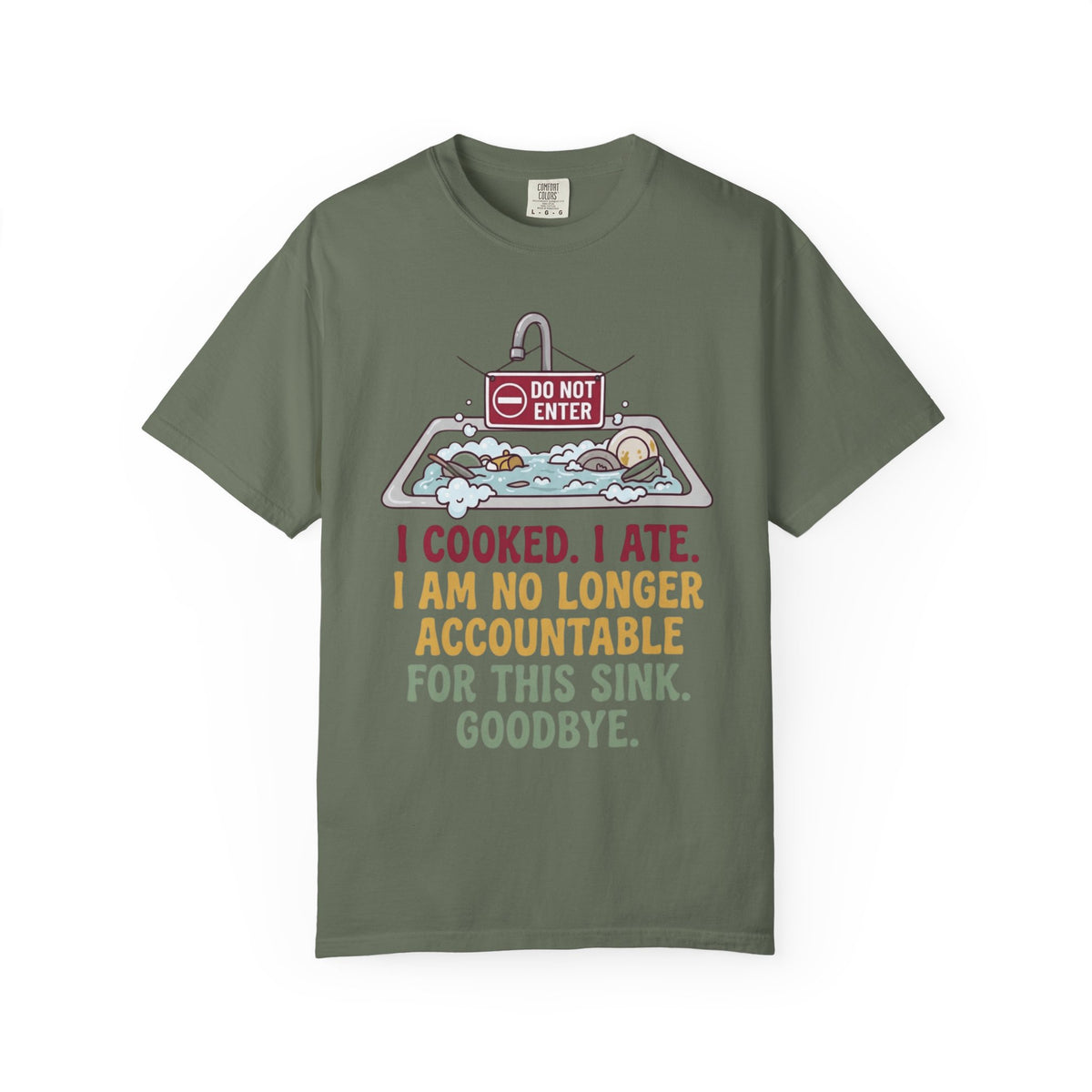 "I Cooked I Ate" Unisex Garment-Dyed Tee