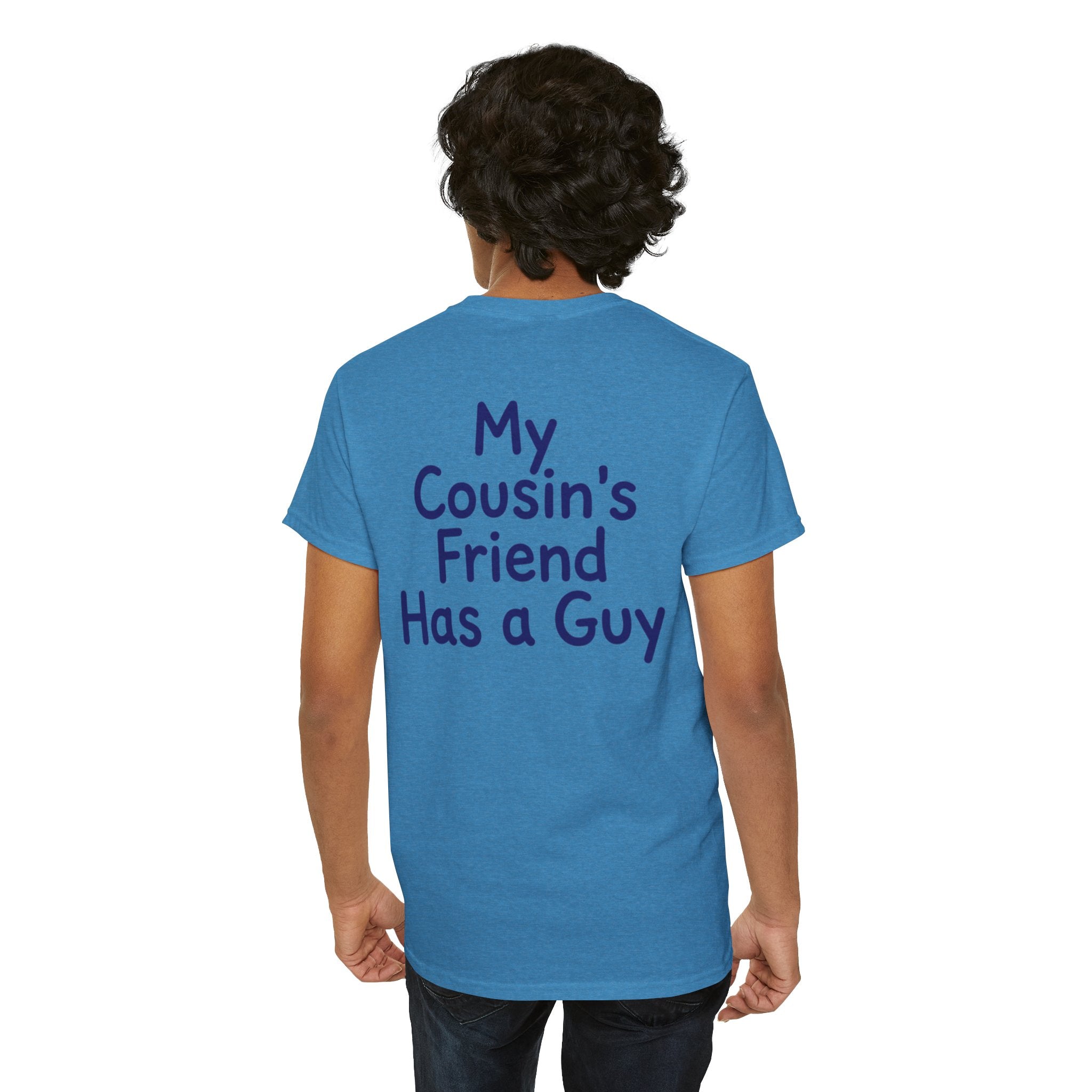 "Has a Guy" Premium Graphic Tee
