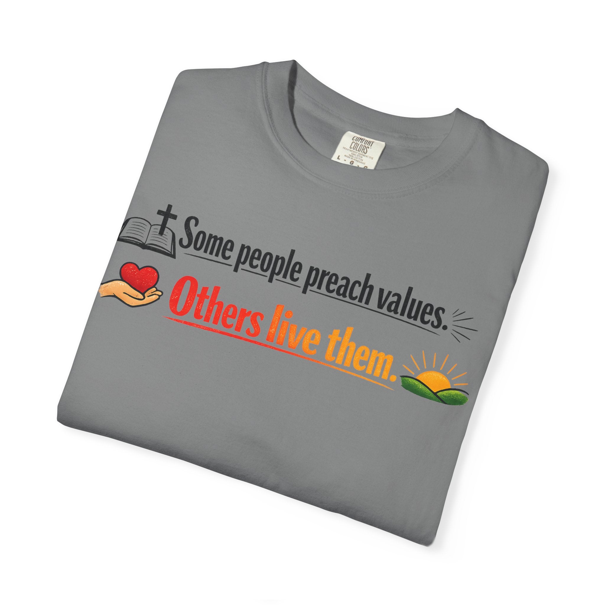 "Actions Over Sermons" Unisex Garment-Dyed T-shirt