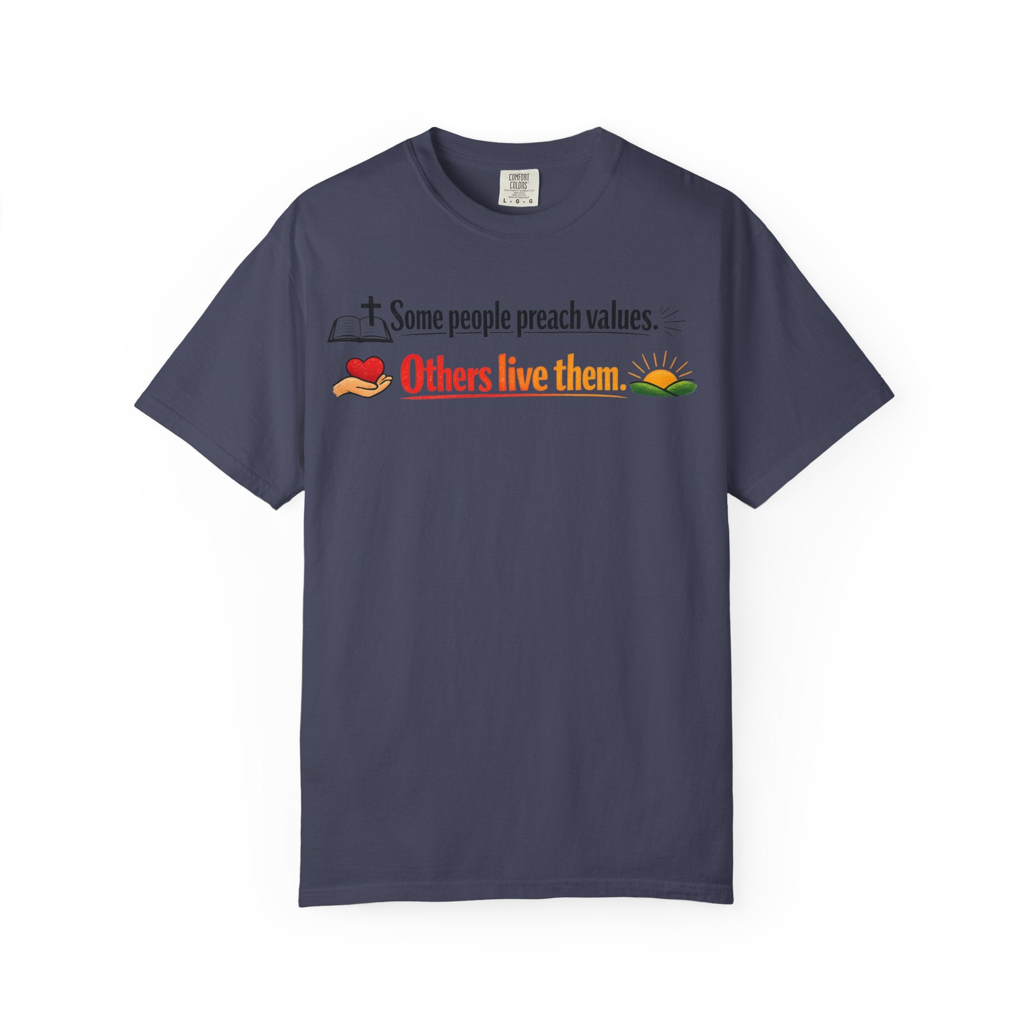 "Actions Over Sermons" Unisex Garment-Dyed T-shirt