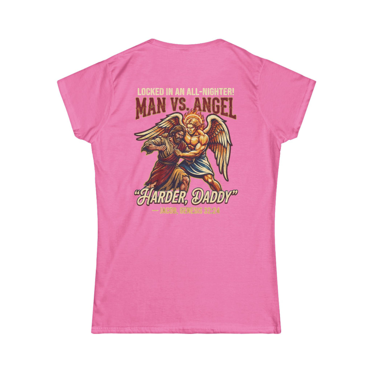 Color: Azalea | Good Book Series Man vs Angel Women's Tee